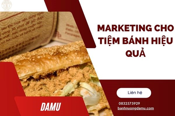 marketing cho tiệm bánh 